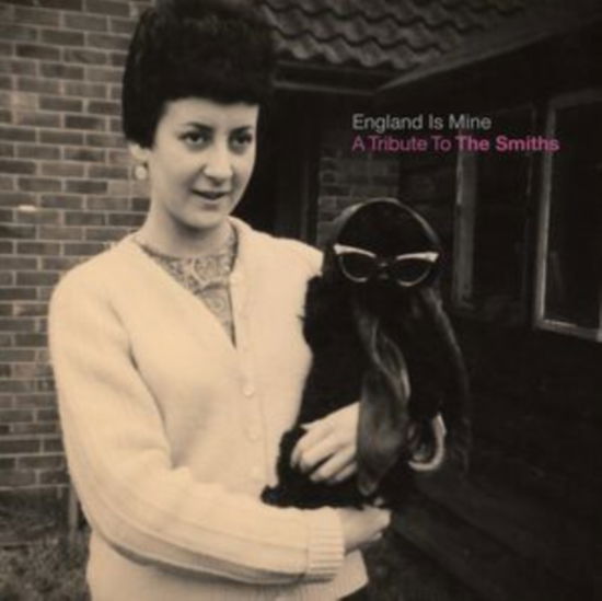 Cover for England is Mine - a Tribute to the Smiths / Var · England Is Mine - A Tribute To The Smiths (LP) (2023)