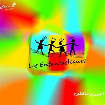 Cover for Les Enfantastiques · Kaleidiscope Vol.6 (CD) (2016)