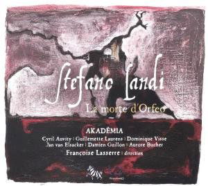 Landi - La Morte DOrfeo - Akademia - Musikk - ZIG ZAG TERRITOIRES - 3760009291416 - 23. juli 2007