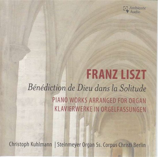 Orgel-Transkriptionen "Benediction de Dieu dans la Solitude" - Franz Liszt (1811-1886) - Musik -  - 4029897020416 - 