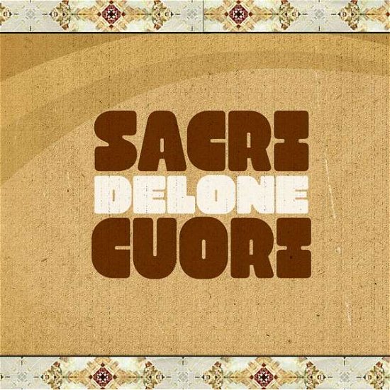 Cover for Sacri Cuori · Delone (LP) (2015)