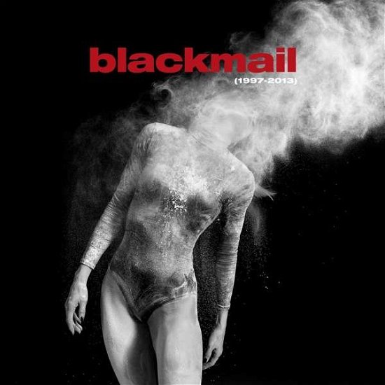 Cover for Blackmail · 1997 - 2013 (Best of + Rare Tracks) (CD) (2020)