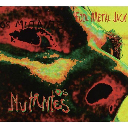 Cover for Os Mutantes · Fool Metal Jack (CD) [Japan Import edition] (2014)