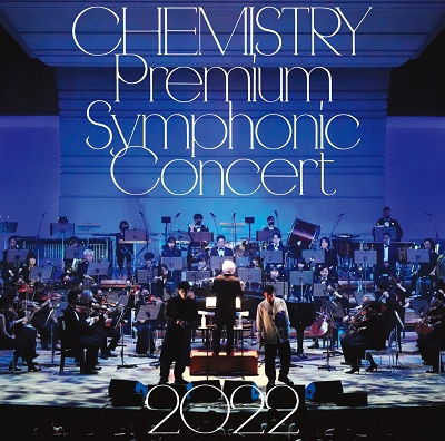 Cover for Chemistry · Chemistry Premium Symphonic Concert 2022 (CD) [Japan Import edition] (2022)