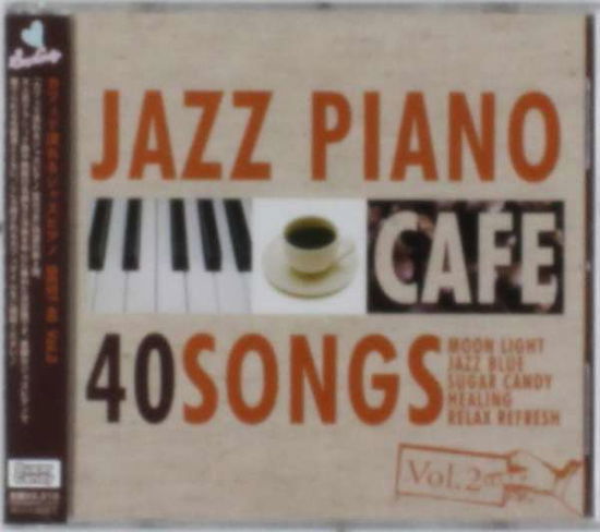 Cover for Moonlight Jazz Blue · Cafe Jazz Piano Best 40 Vol.2 (CD) [Japan Import edition] (2013)