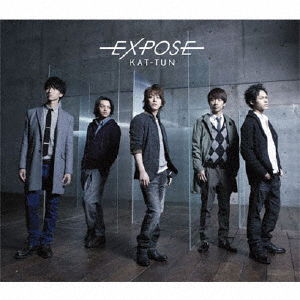 Expose - Kat-tun - Muzyka - JA - 4580117623416 - 6 lutego 2013