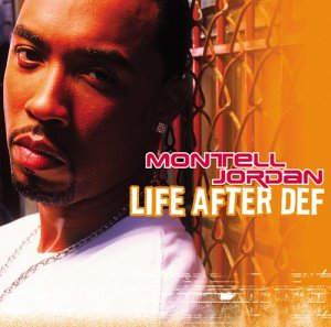 Cover for Montell Jordan · Life After Def (CD) [Bonus Tracks edition] (2003)