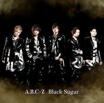 Cover for A.b.c-z · Black Sugar &lt;limited-a&gt; (CD) [Japan Import edition] (2019)