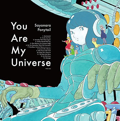 Cover for Sayonara Ponytail · You Are My Universe (CD) [Japan Import edition] (2018)