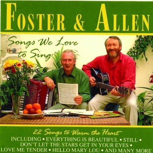Cover for Foster &amp; Allen · Songs We Love to Sing (CD)