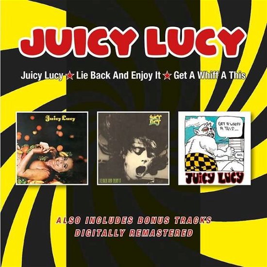 Cover for Juicy Lucy · Juicy Lucy / Lie Back And Enjoy It / Get A Whiff A This + Bonus Tracks (CD) (2021)