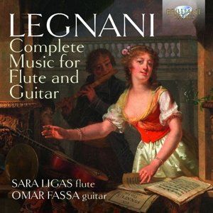 Cover for Legnani / Ligas / Fassa · Legnani: Complete Music for Flute &amp; Guitar (CD) (2016)
