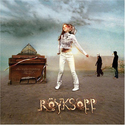 The Understanding - Royksopp - Música - [PIAS] RECORDINGS - 5028589022416 - 4 de julio de 2005