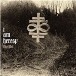 Cover for I Am Heresy · Thy Will (LP) (2016)