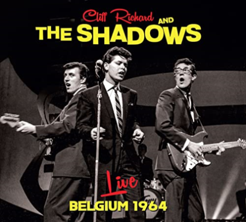 Cover for Cliff Richard and the Shadows · Live - Belgium 1964 (CD) (2022)