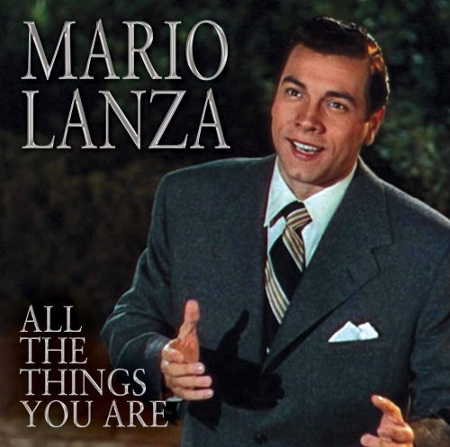 All The Things You Are - Mario Lanza - Musiikki - SEPIA - 5055122113416 - perjantai 12. heinäkuuta 2019