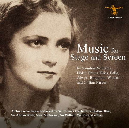 Music For Stage And Screen: Remastered Archive Recordings - Sir Thomas Beechem / Sir Adrian Boult / Sir William Walton / Sir Arthur Bliss and Others - Musiikki - ALBION RECORDS - 5060158190416 - perjantai 25. syyskuuta 2020