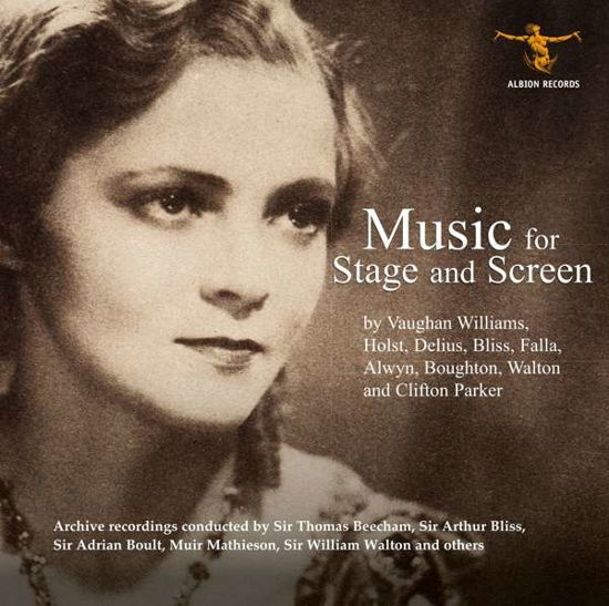 Sir Thomas Beechem / Sir Adrian Boult / Sir William Walton / Sir Arthur Bliss and Others · Music For Stage And Screen: Remastered Archive Recordings (CD) (2020)