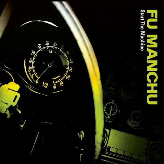 Cover for Fu Manchu · Start The Machine (LP) [Remastered, Limited edition] (2019)