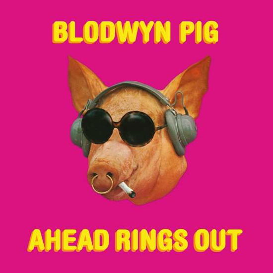 Cover for Blodwyn Pig · Ahead Rings Out (LP) (2018)