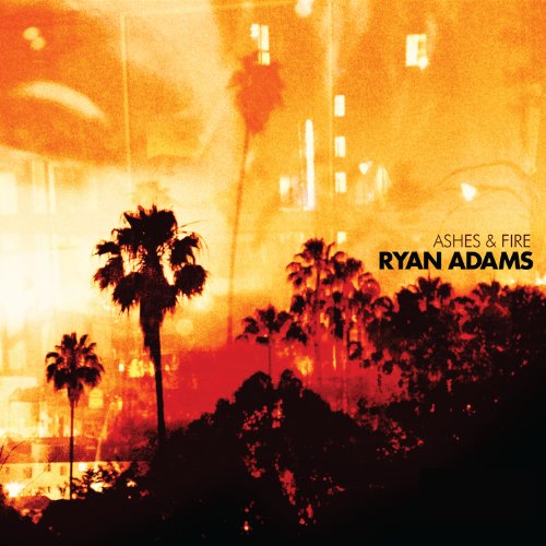 Ashes & Fire - Ryan Adams - Musikk - UNIVERSAL MUSIC CANADA - 5099967934416 - 26. mai 2023