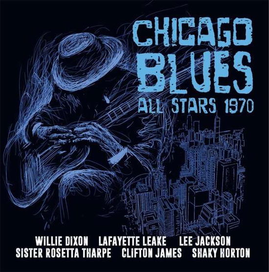 Cover for Various Artists · Chicago Blues All Stars 1970 (CD) (2017)