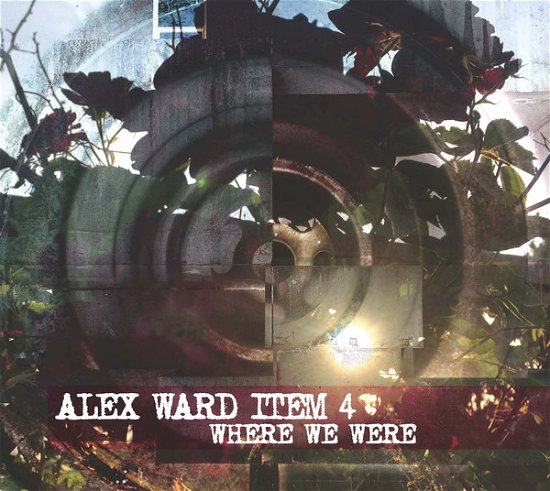Cover for Alex Ward · Alex Ward Item 4: Where We Were (CD) (2020)