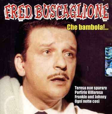 Fred Buscaglione · Che Bambola! (CD) (2024)