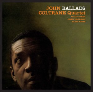 Ballads - John Coltrane - Musiikki - WAXTIME - 8436542012416 - maanantai 18. helmikuuta 2013