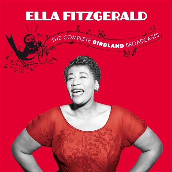 Cover for Ella Fitzgerald · The Complete Birdland Broadcasts (Feat. Hank Jones) (CD) (2017)