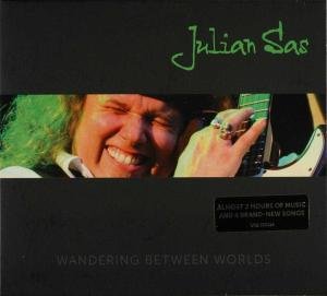 Julian Sas · Wandering Between Worlds (CD) (2009)