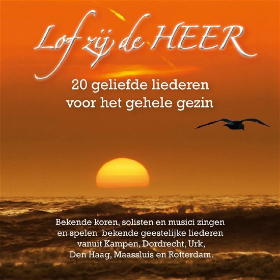 Lof Zij De Heer - V/A - Música - MIRASOUND - 8713604994416 - 24 de outubro de 2008