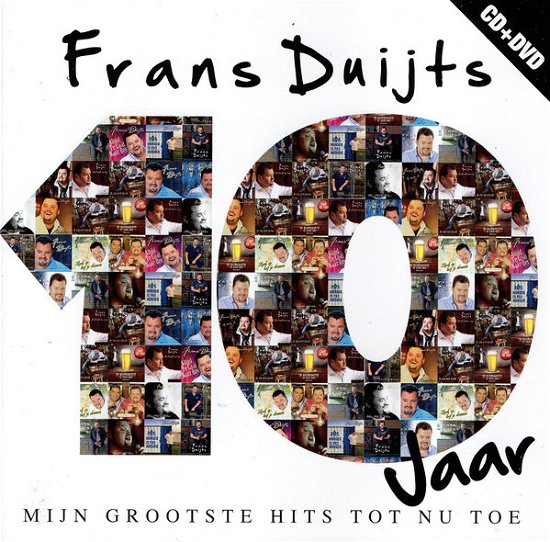 Cover for Frans Duijts · 10 Jaar - Mijn Grootste Hits Tot Nu (CD) (2015)