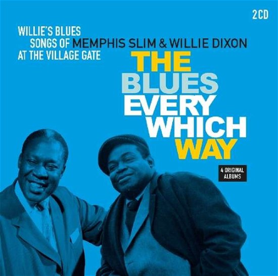 Blues Every Which.. - Memphis Slim & Willie Dix - Muziek - Factory Of Sounds - 8719039004416 - 8 november 2019
