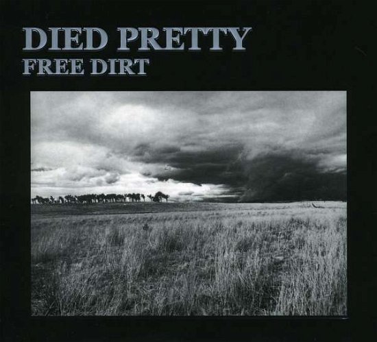 Cover for Died Pretty · Free Dirt (CD) [Deluxe edition] (2008)