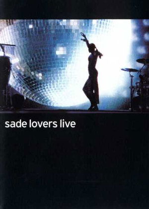 Lovers Live - Sade - Film - SONY MUSIC VIDEO - 9399700099416 - 12. april 2002