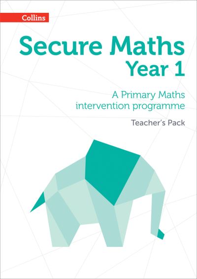 Secure Year 1 Maths Teacher’s Pack: A Primary Maths Intervention Programme - Secure Maths - Emma Low - Livros - HarperCollins Publishers - 9780008221416 - 3 de agosto de 2017