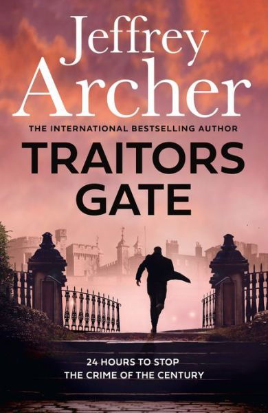 Cover for Jeffrey Archer · Traitors Gate - William Warwick Novels (Taschenbuch) (2024)