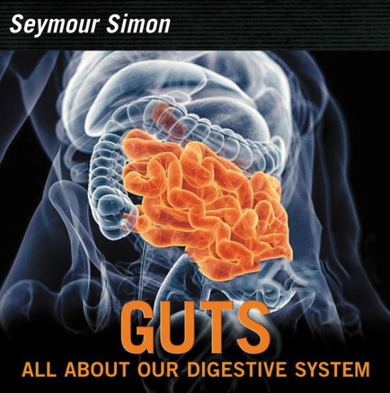 Cover for Seymour Simon · Guts: Revised Edition (Paperback Book) [Revised edition] (2019)