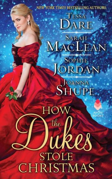 Cover for Tessa Dare · How the Dukes Stole Christmas: A Christmas Romance Anthology (Pocketbok) (2019)