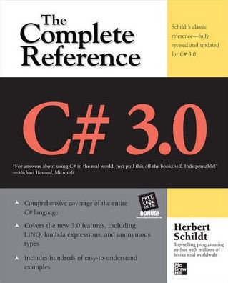 C# 3.0 THE COMPLETE REFERENCE 3/E - The Complete Reference - Herbert Schildt - Kirjat - McGraw-Hill Education - Europe - 9780071588416 - tiistai 9. joulukuuta 2008