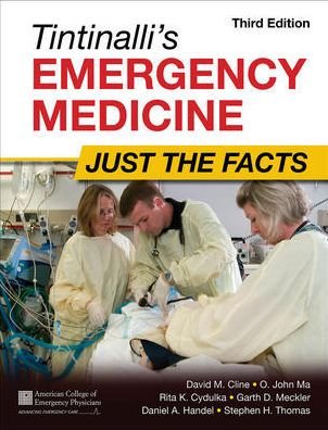 Cover for David Cline · Tintinalli's Emergency Medicine: Just the Facts, Third Edition (Pocketbok) (2013)