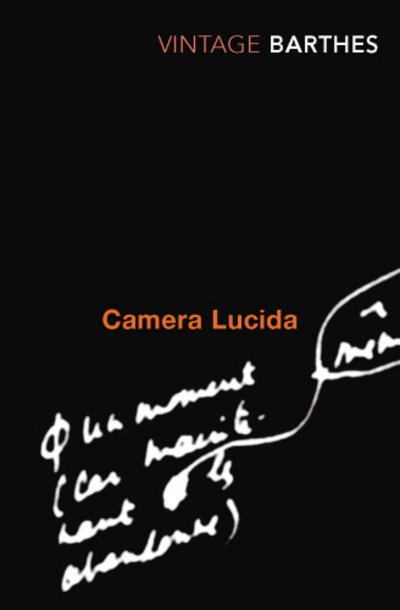 Cover for Roland Barthes · Camera Lucida: Reflections on Photography (Paperback Book) (1993)
