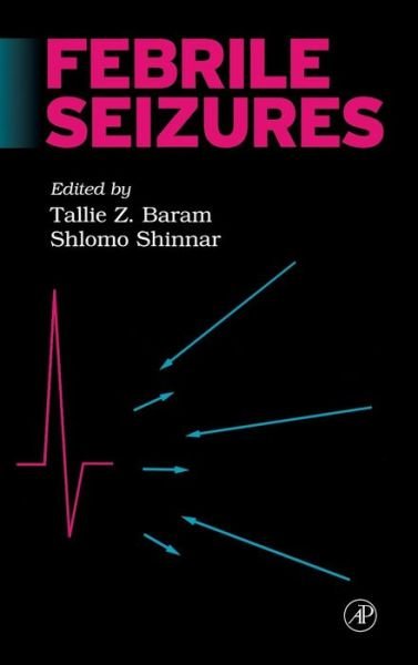 Cover for Tallie Z Baram · Febrile Seizures (Hardcover Book) (2001)