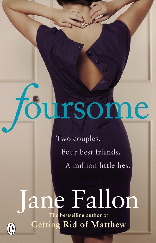 Foursome - Jane Fallon - Books - Penguin Books Ltd - 9780141034416 - March 4, 2010