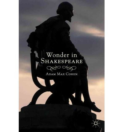 Cover for A. Cohen · Wonder in Shakespeare (Inbunden Bok) (2012)