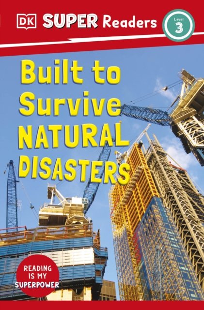 Cover for Dk · DK Super Readers Level 3 Built to Survive Natural Disasters - DK Super Readers (Paperback Bog) (2023)