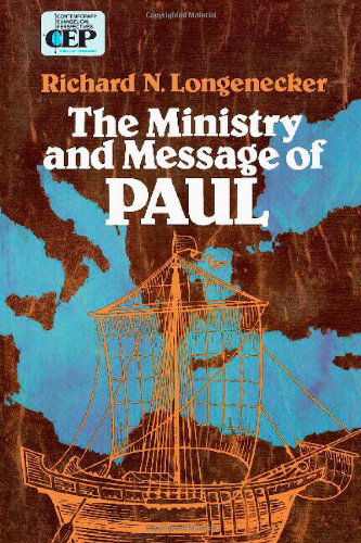 Cover for Richard N. Longenecker · The Ministry and Message of Paul (Pocketbok) (1971)