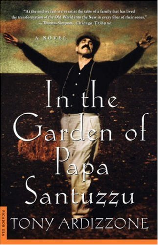 Cover for Tony Ardizzone · In the Garden of Papa Santuzzu: a Novel (Taschenbuch) (2000)