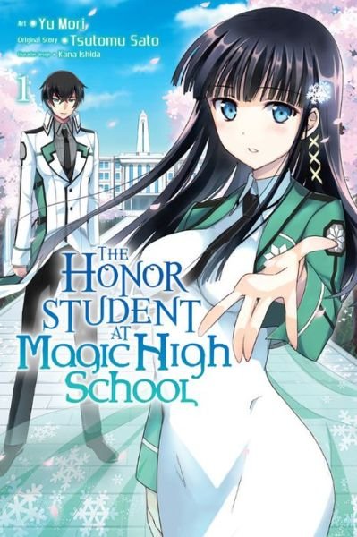 Cover for Tsutomu Satou · The Honor Student at Magic High School, Vol. 1 (Paperback Book) (2015)